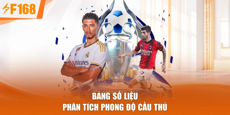 Bảng số liệu phân tích phong độ cầu thủ