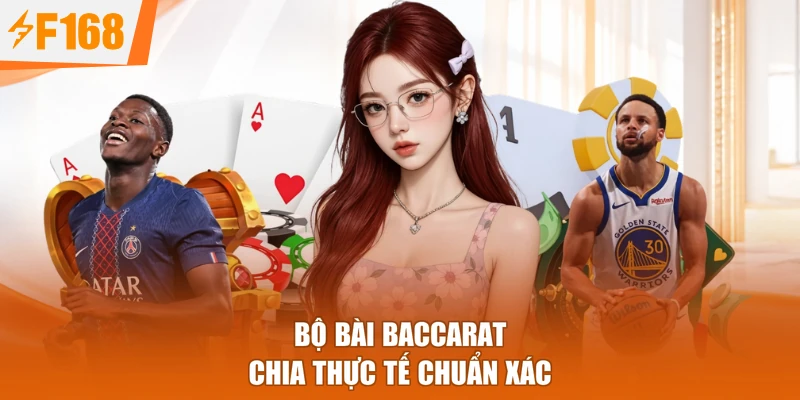 Bộ bài baccarat chia thực tế chuẩn xác