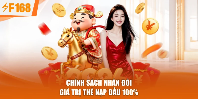 Chính sách nhân đôi giá trị thẻ nạp đầu 100%