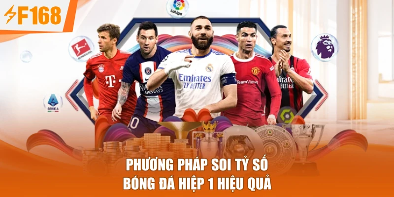 Phương pháp soi tỷ số bóng đá hiệp 1 hiệu quả