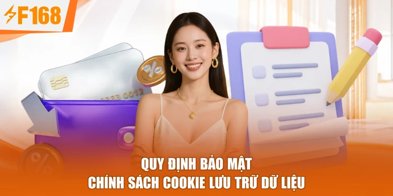 Quy định bảo mật chính sách cookie lưu trữ dữ liệu