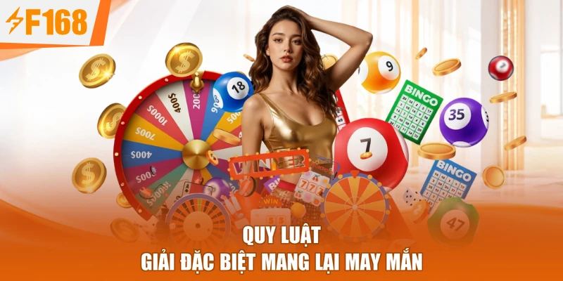 Quy luật giải đặc biệt mang lại may mắn